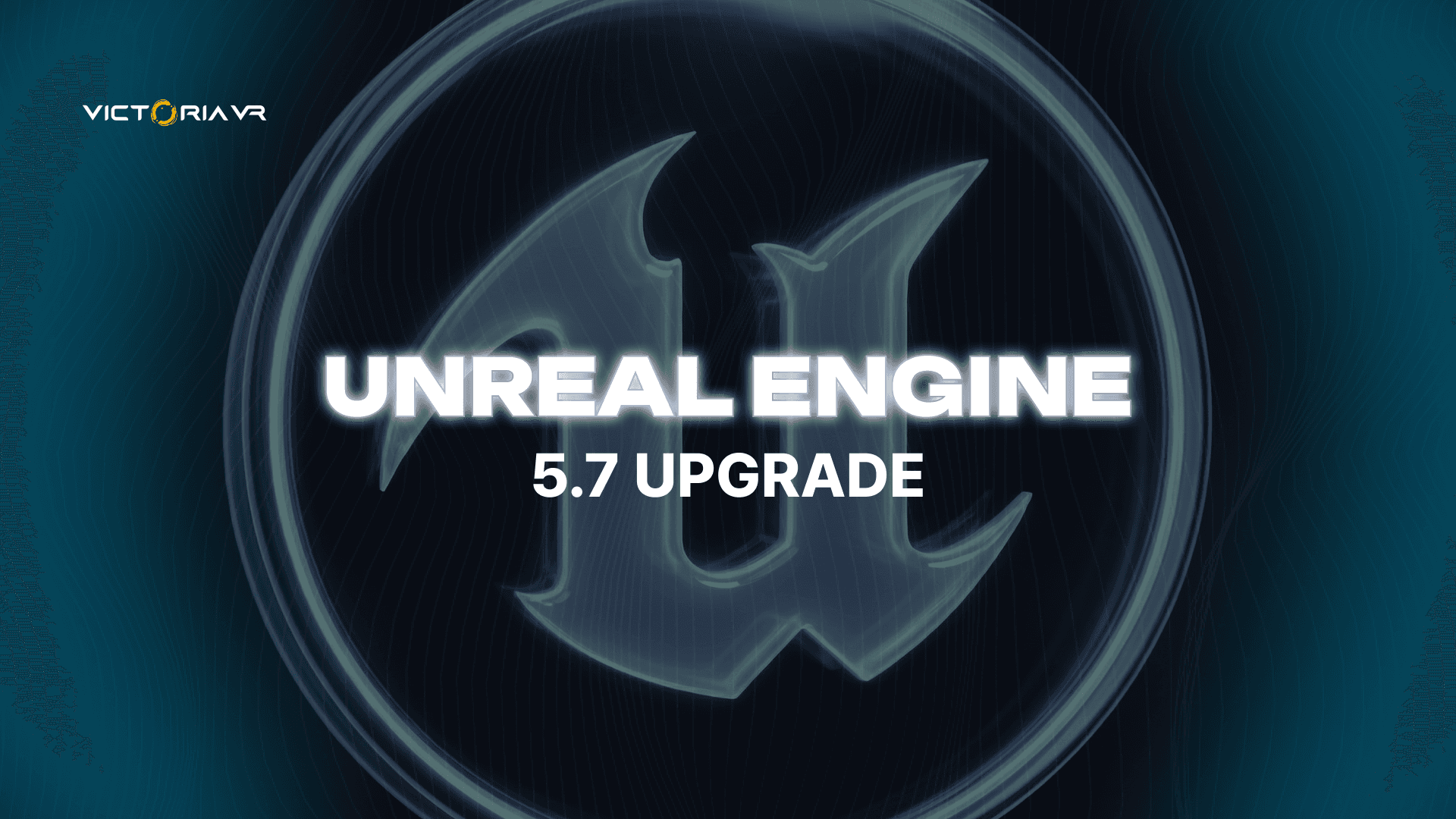 Why Our Move to Unreal Engine 5.7 Matters