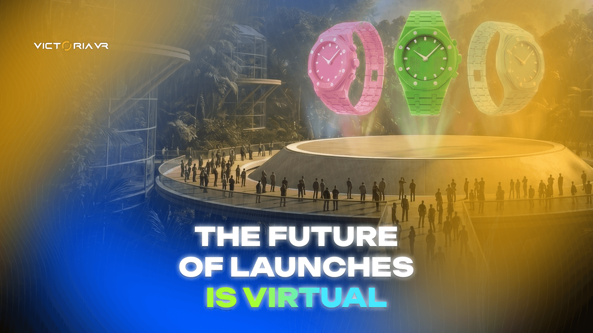 The Future of Launches is Virtual